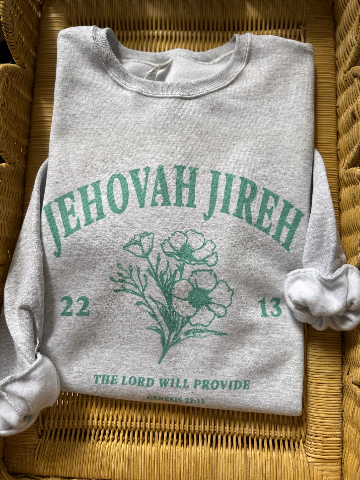 Jehovah Jireh Sweatshirt // 3 weeks