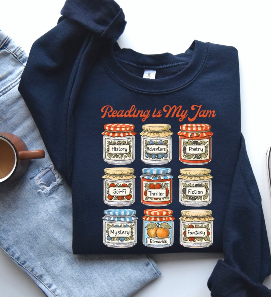 Reading is my jam! Sweatshirt // 3 weeks turnaround
