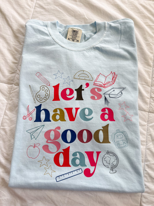 Let’s have a good day! // 3 weeks turnaround