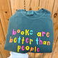 Books are better than people // 3 weeks turnaround