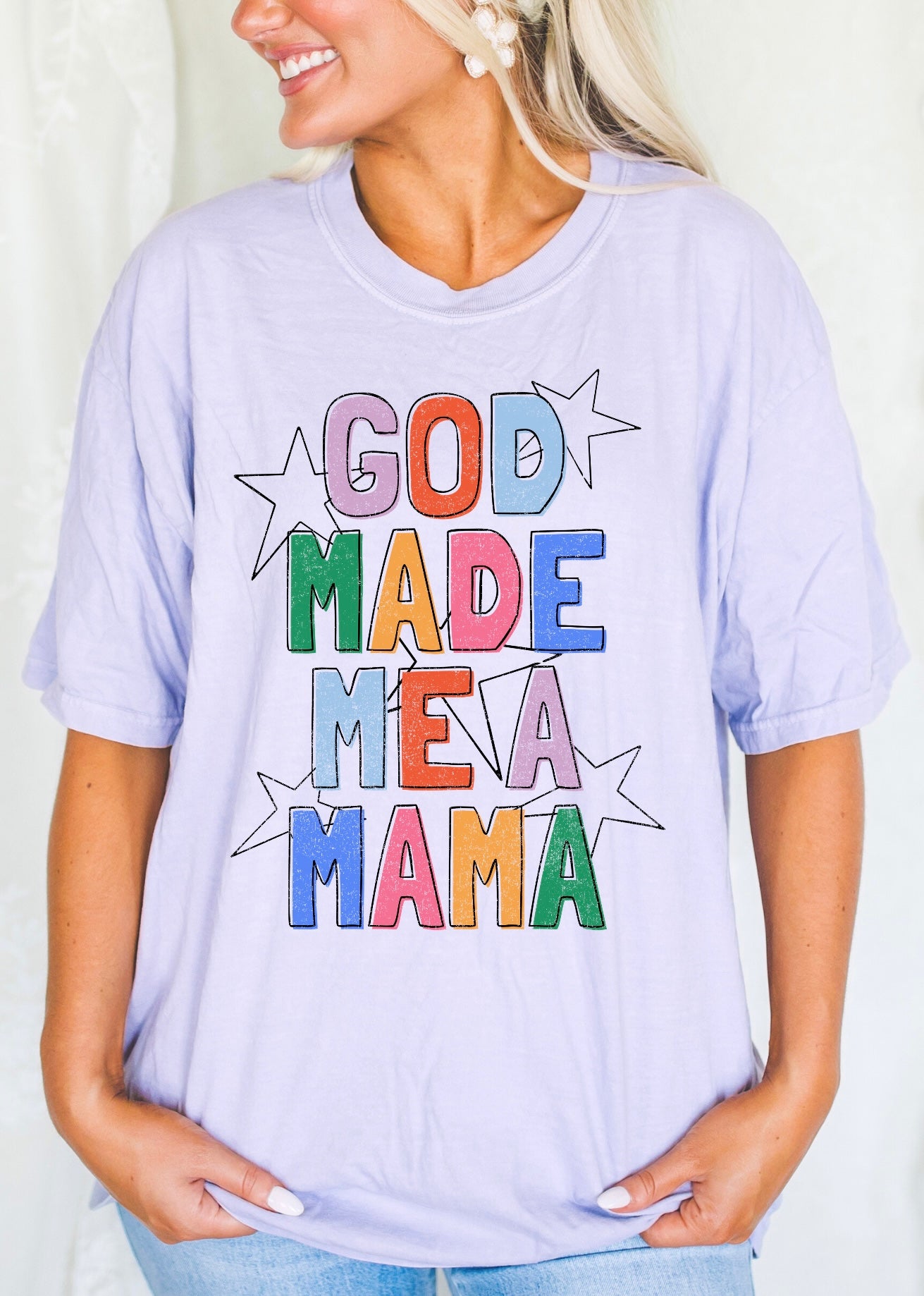 God Made Me a Mama // 3 weeks turnaround