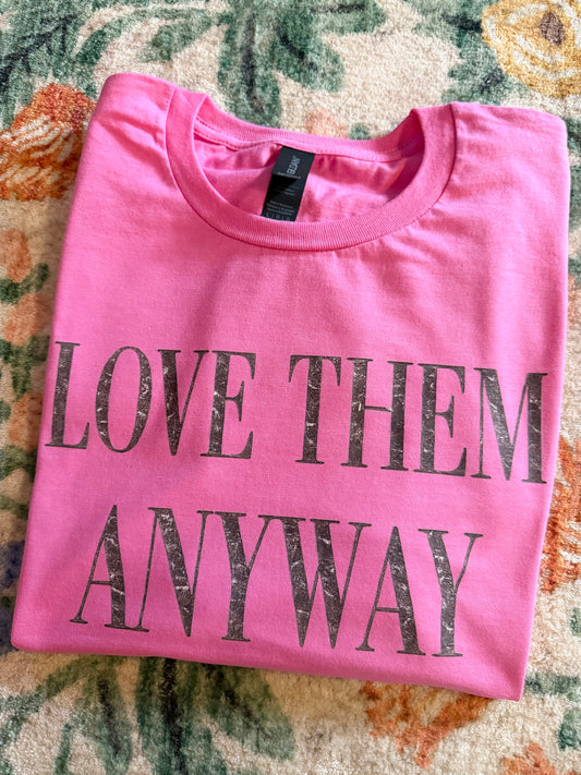 L love them anyway