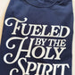 Fueled by the Holy Spirit // 3 weeks