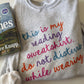 Do Not Disturb Colorful Sweatshirt // 3 weeks