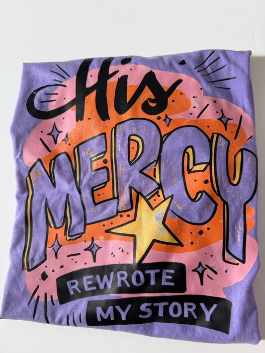 His Mercy Rewrote My Story // 3 weeks turnaround