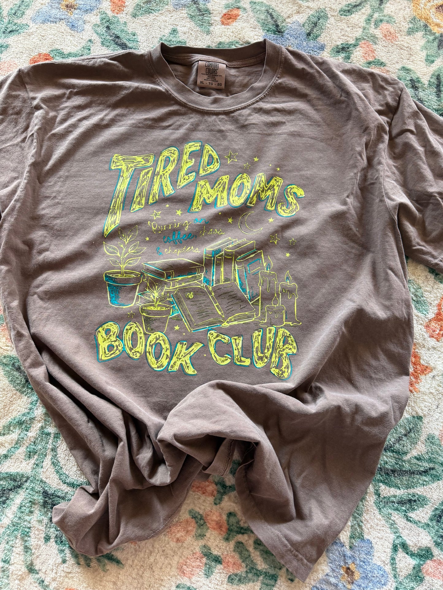 Tired Moms GREEN // 3 weeks turnaround