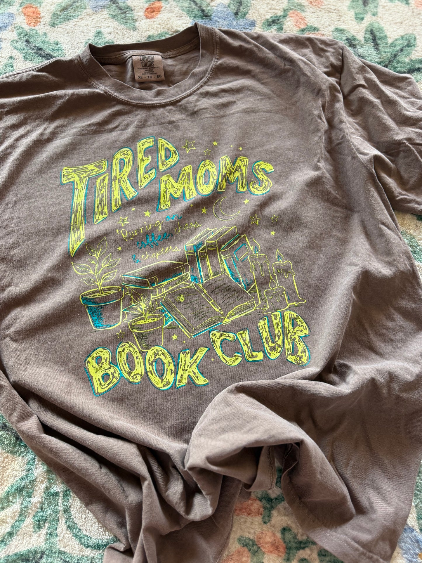 Tired Moms GREEN // 3 weeks turnaround