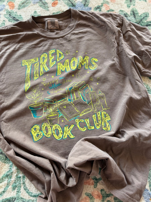 Tired Moms GREEN // 3 weeks turnaround