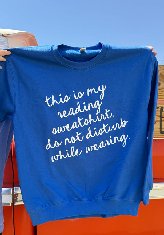 Blue Reading Sweatshirt, Do Not Disturb // Ready-to-Ship