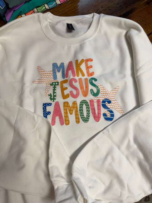 2x make Jesus famous pullover