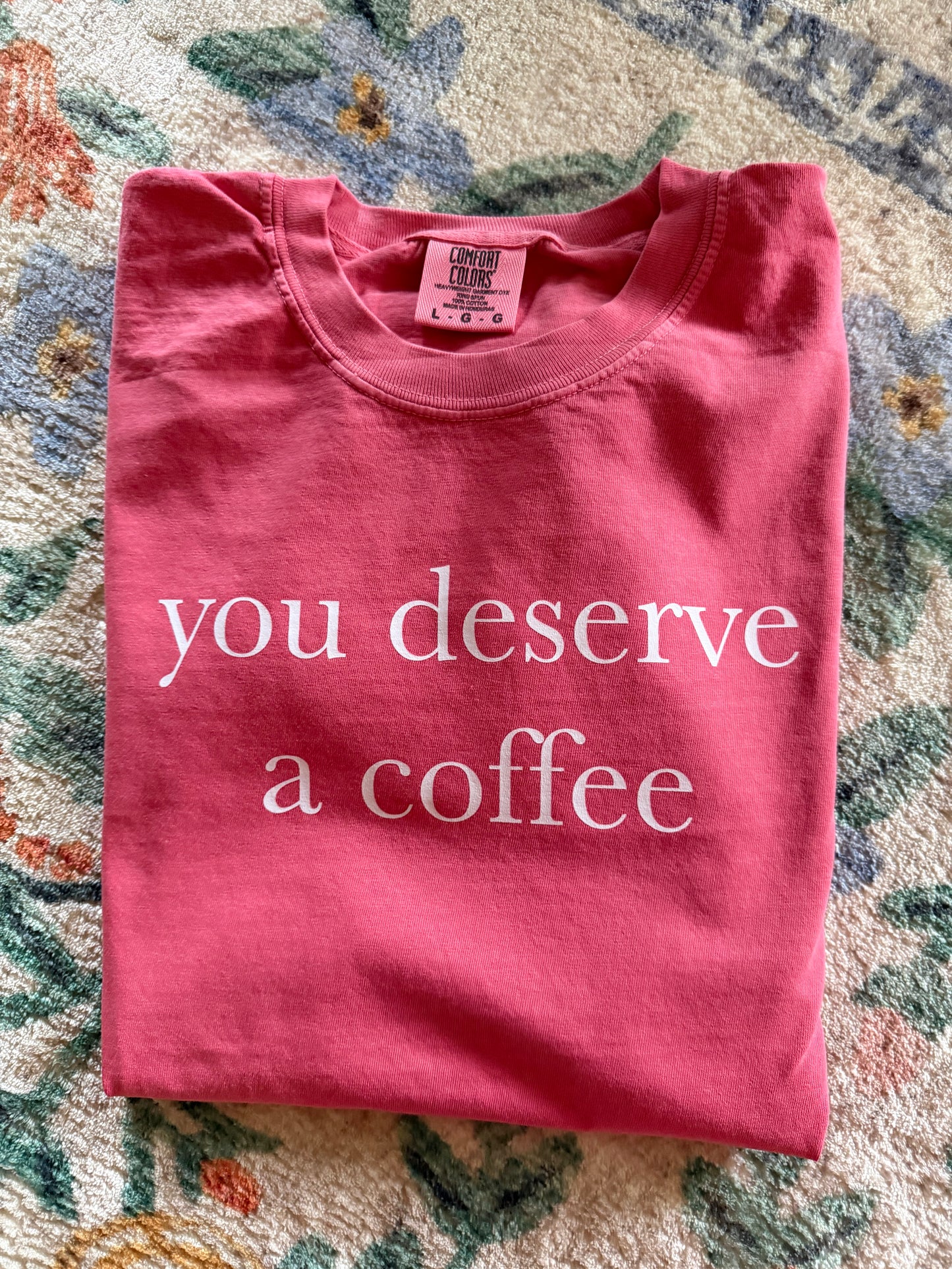 L you deserve a coffee